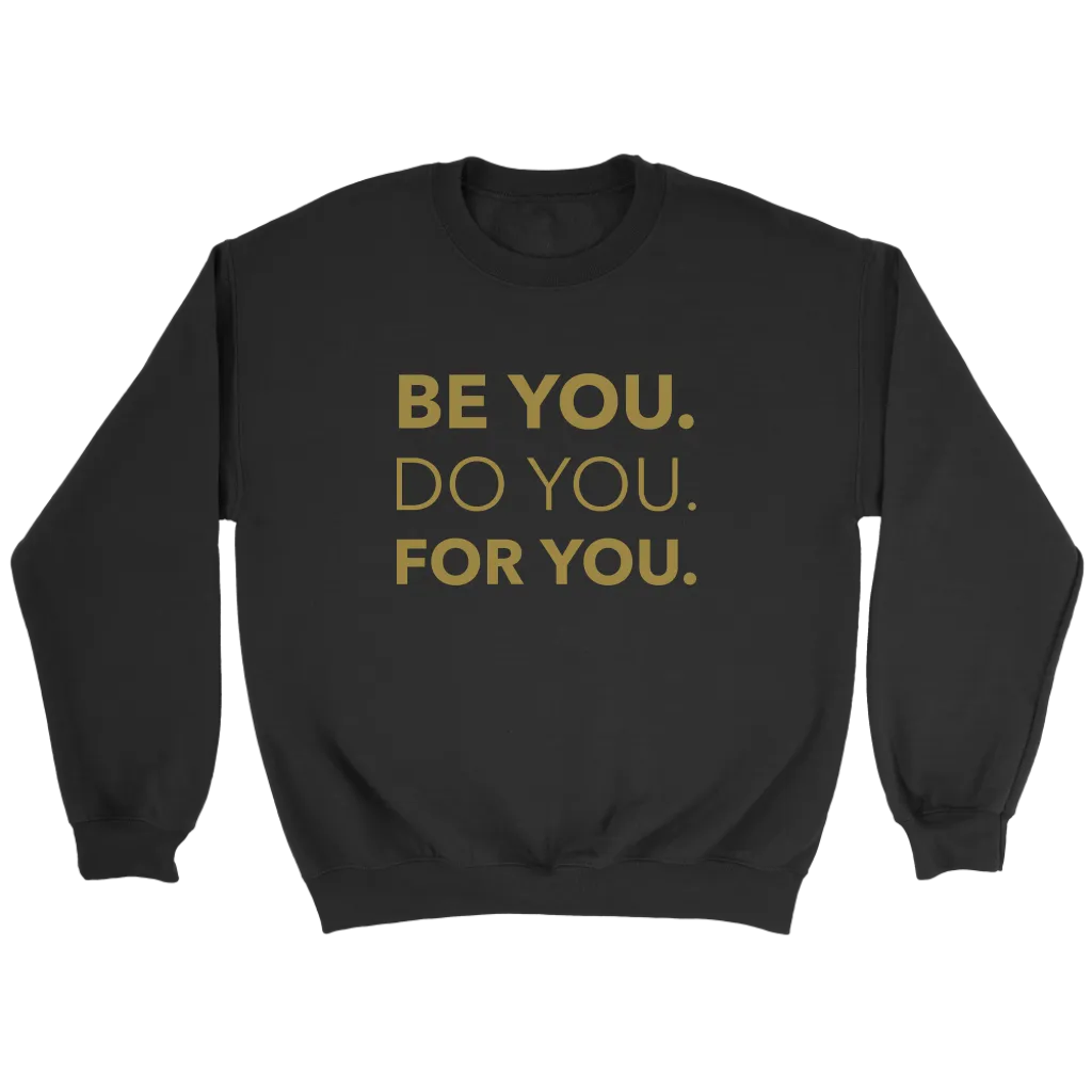 Be You Do You For You | Women's