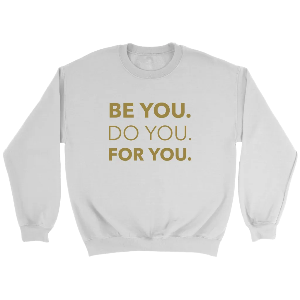 Be You Do You For You | Women's