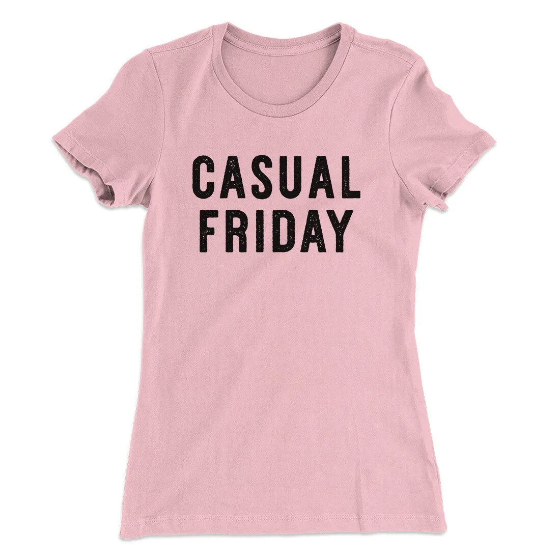 Casual Friday Funny Women's T-Shirt