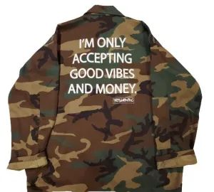 GOOD VIBES AND MONEY ARMY JACKET