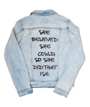 "She Did That Ish" Denim Jacket