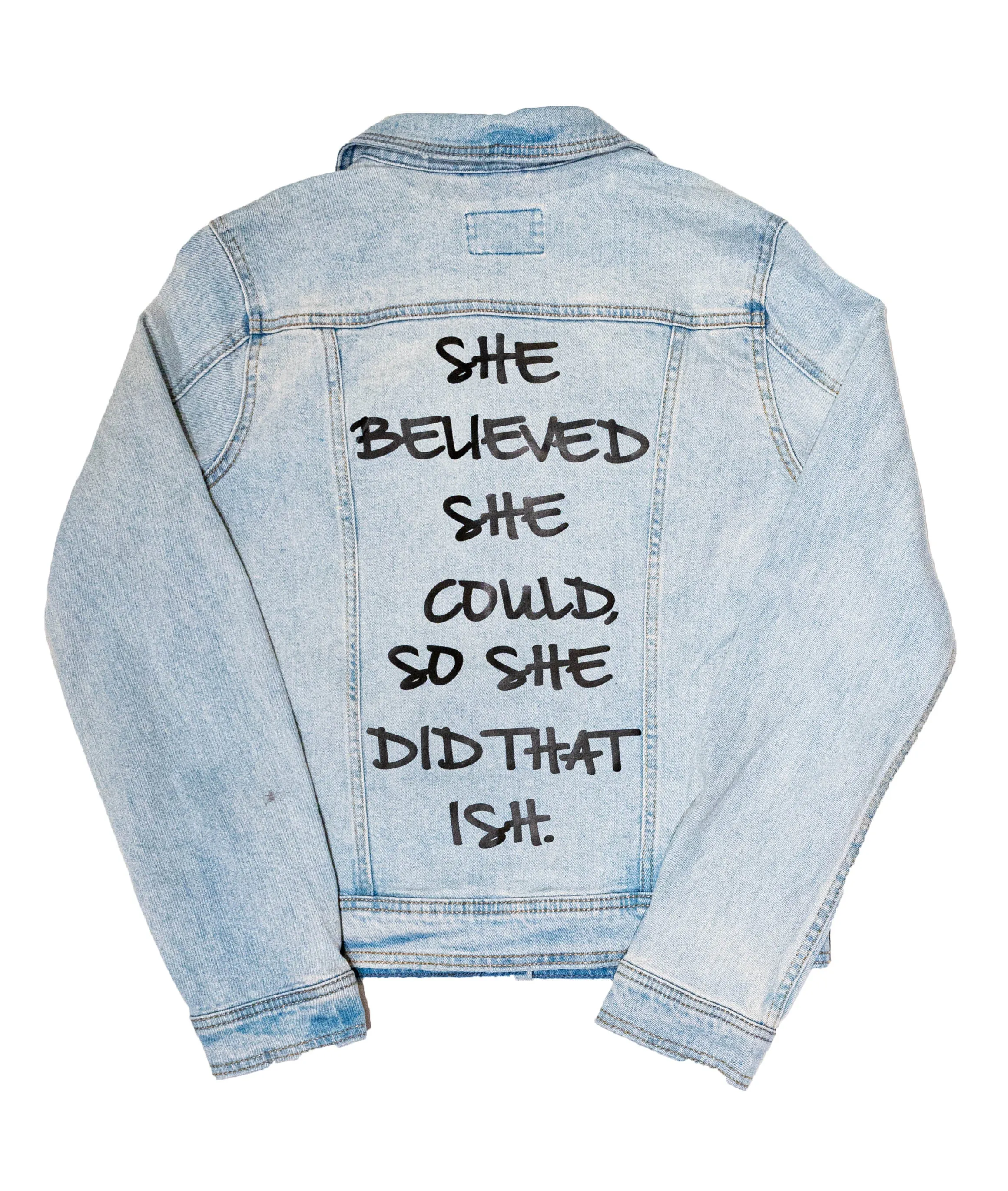 "She Did That Ish" Denim Jacket