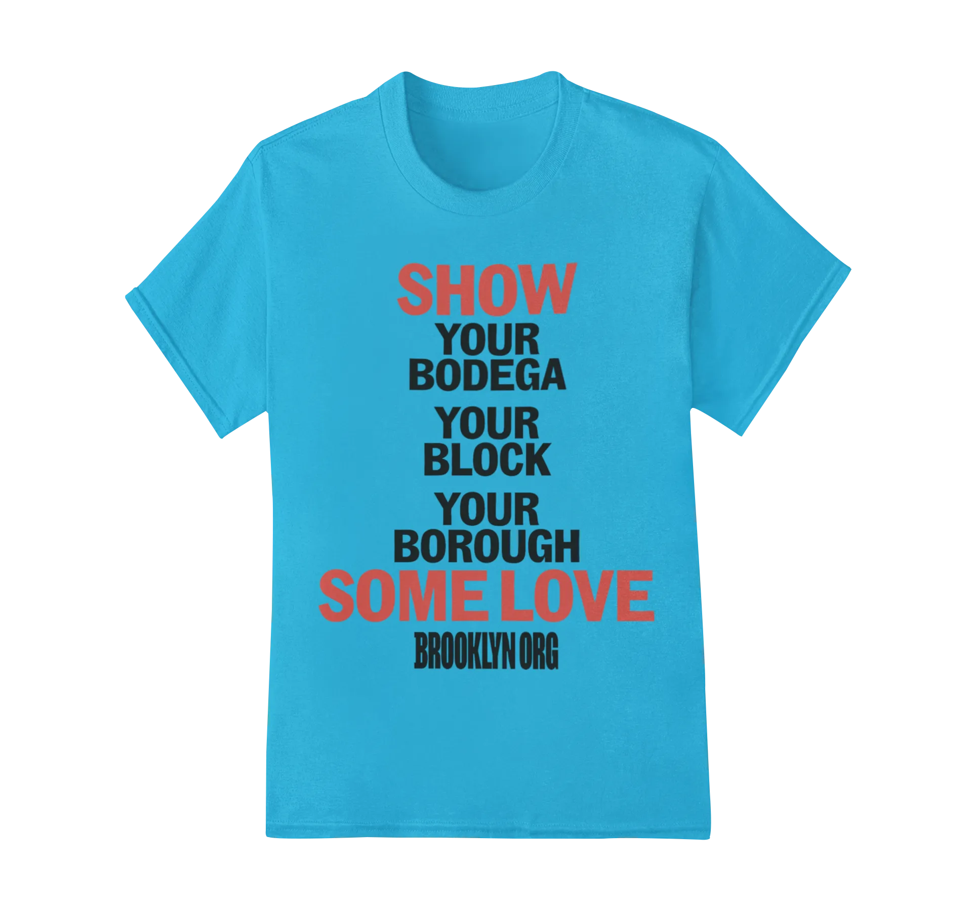 SHOW YOUR BODEGA SOME LOVE - Tees