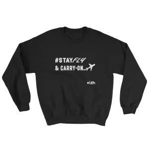 STAY FLY