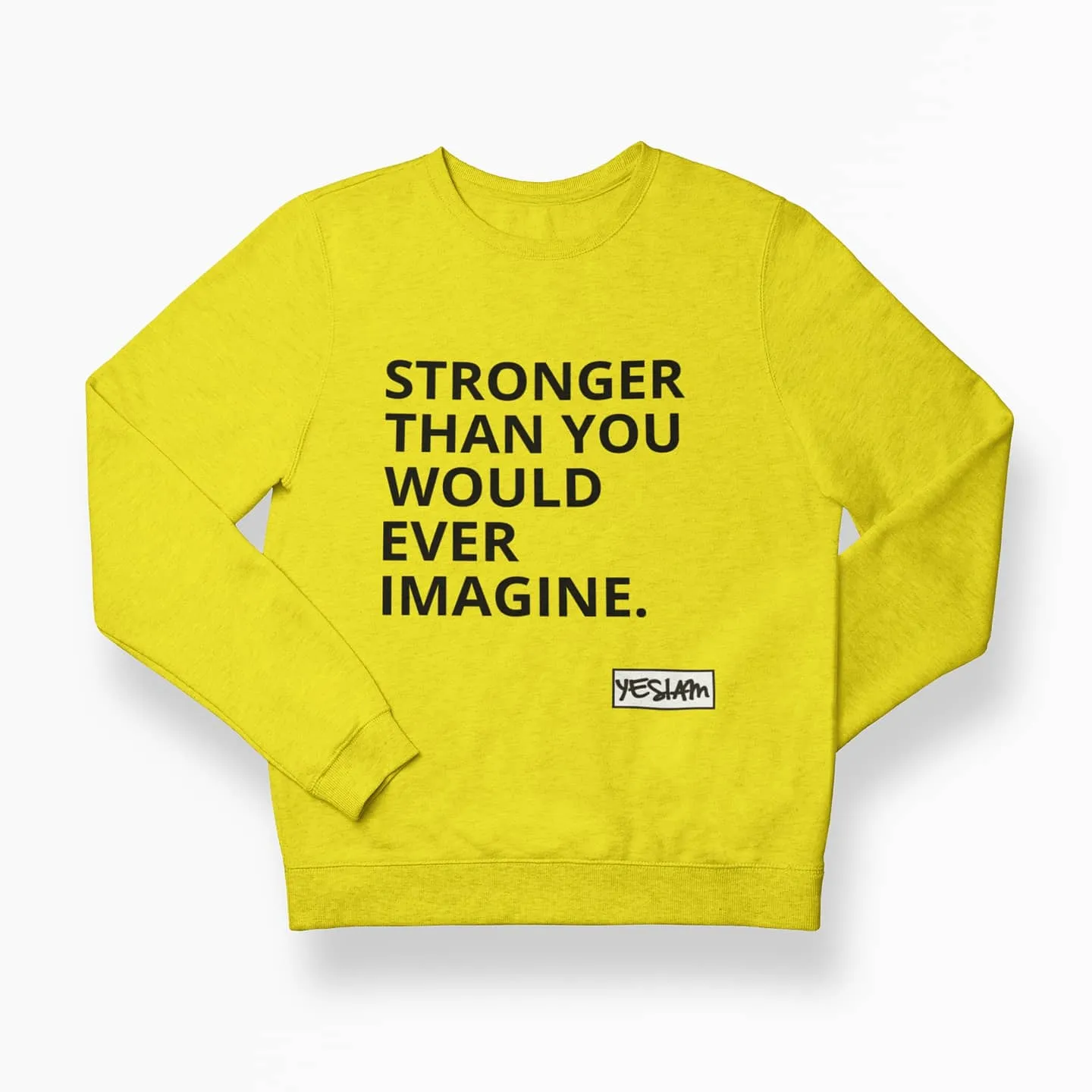 Stronger Sweatshirt