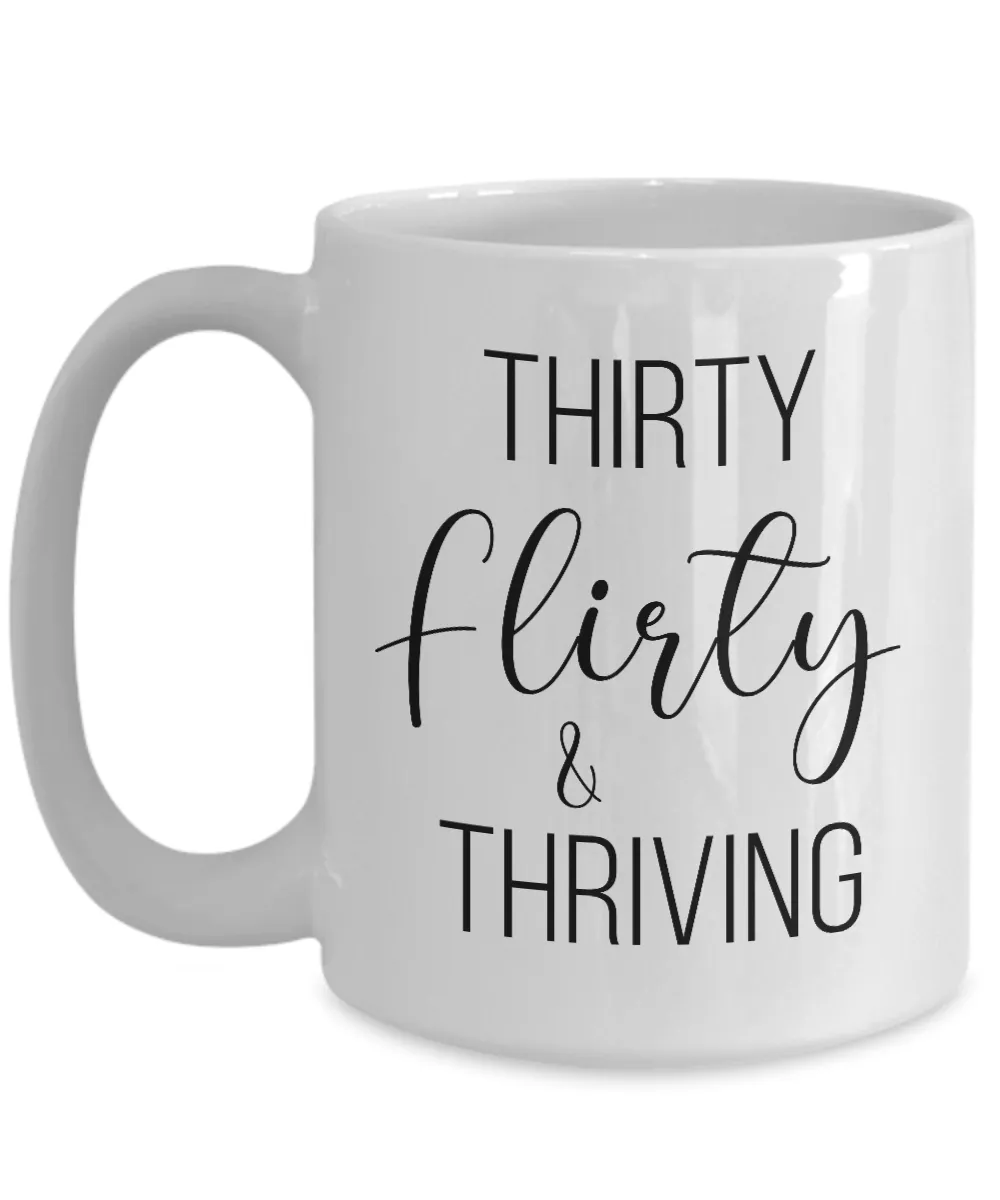 Thirty Flirty Thriving 30th Birthday Mug Coffee Cup Funny Gift